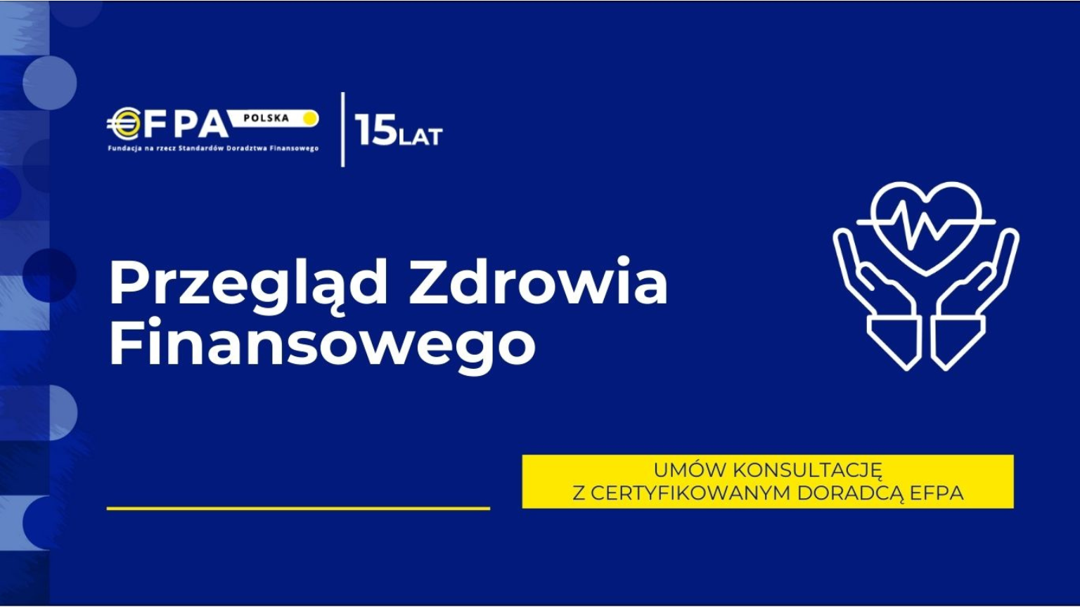 Ruszył nowy projekt -PRZEGLĄD ZDROWIA FINANSOWEGO